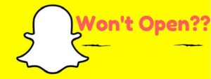 How to Fix Snapchat won't Open Error
