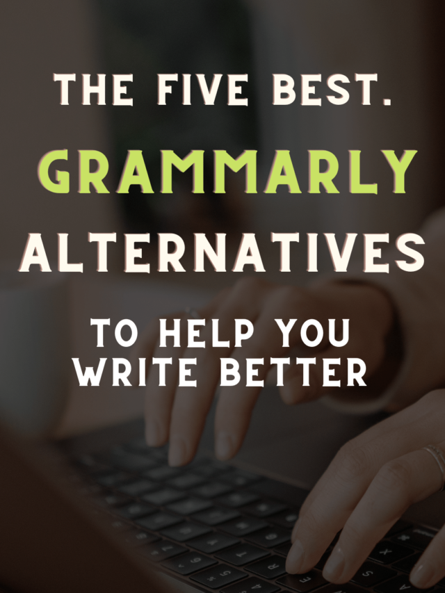 Best Grammarly Alternatives