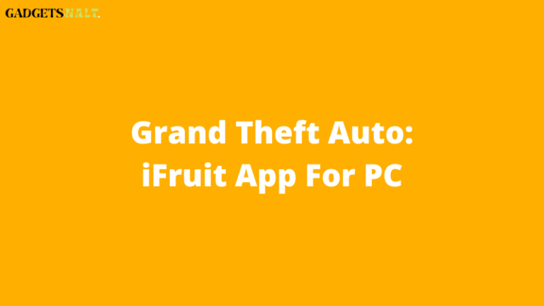 Grand Theft Auto: iFruit App For PC